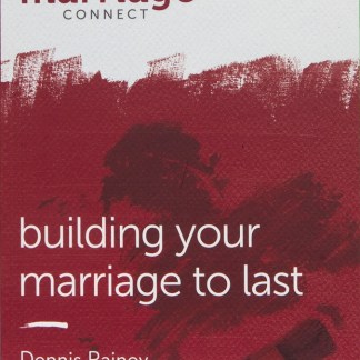 Building Your Marriage to Last