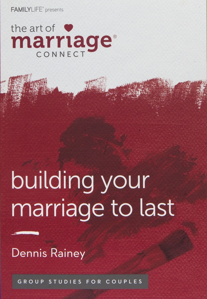 Building Your Marriage to Last