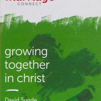 Growing Together in Christ