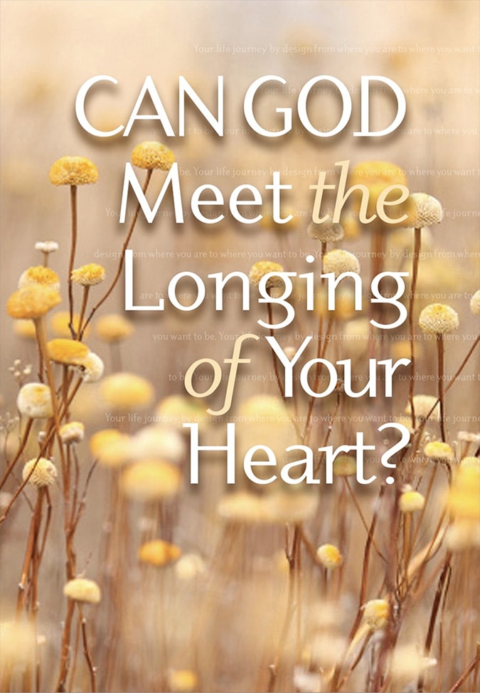 Can God Meet the Longing of Your Heart? 10-Pack