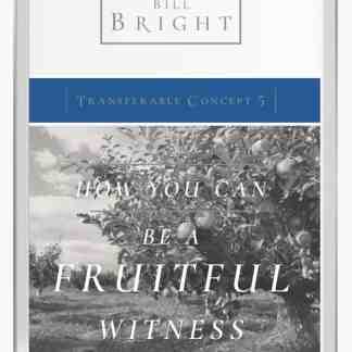 Transferable Concept 5 -  Be a Fruitful Witness (Ebook)