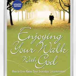 Enjoying Your Walk with God (Ebook)