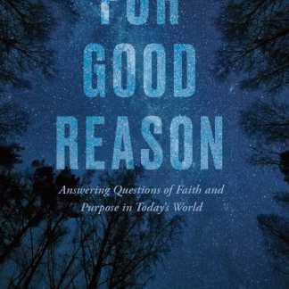For Good Reason