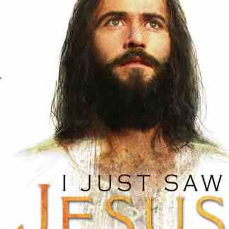 I Just Saw Jesus