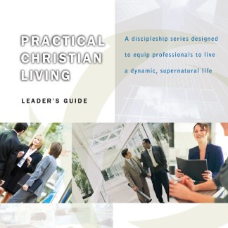 Practical Christian Living - Leader's Guide