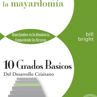 Ten Basic Steps Toward Christian Maturity (Spanish) - Step 8 - The Christian and Giving