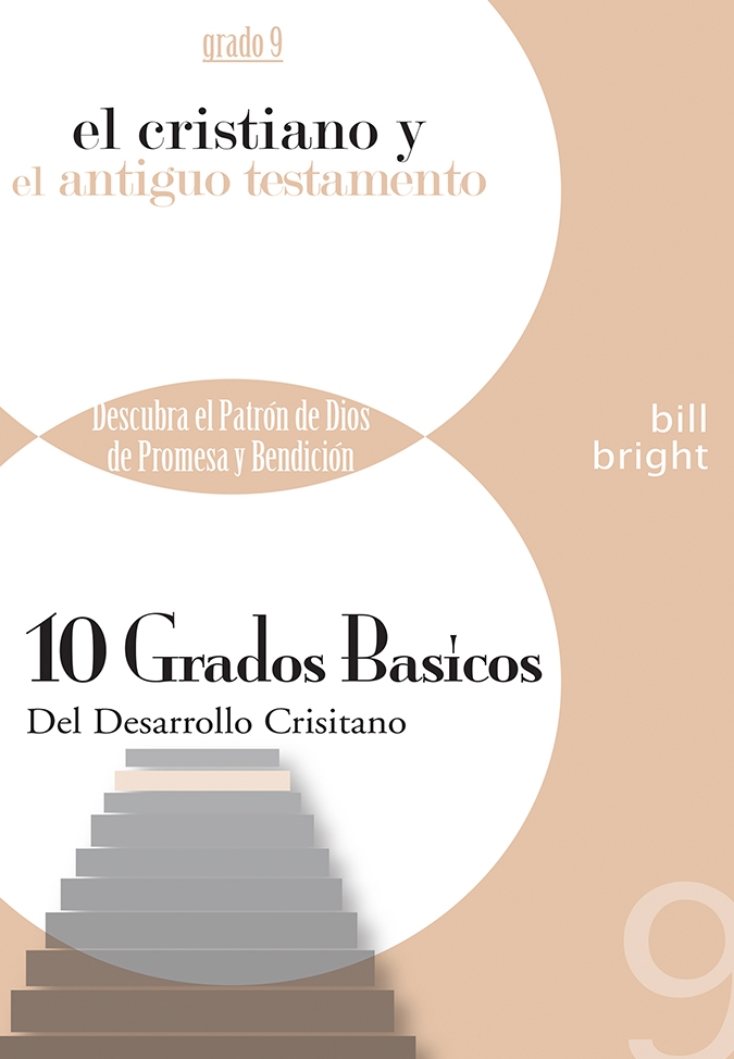 Ten Basic Steps Toward Christian Maturity (Spanish) - Step 9 - Exploring the Old Testament