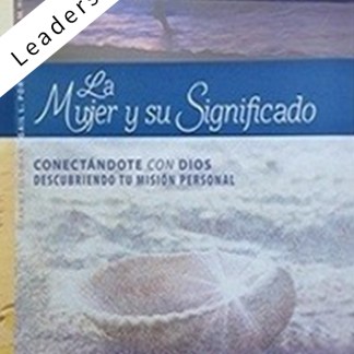 The Significant Woman (Spanish) Facilitator Guide