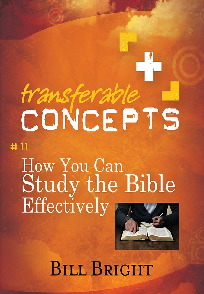 Transferable Concept 11 - Study the Bible Effectively
