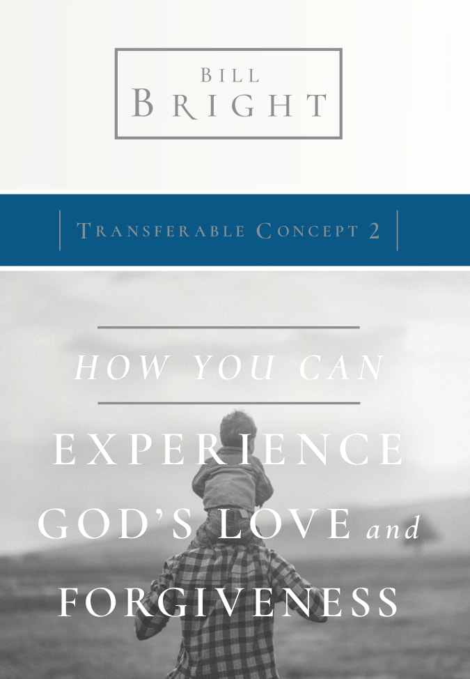 Transferable Concept 2 - Experience God's Love and Forgiveness