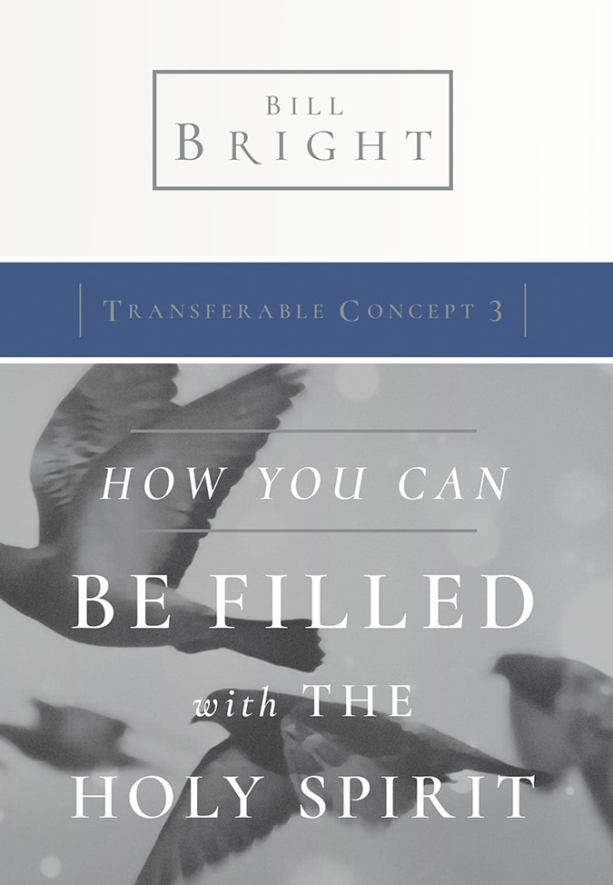Transferable Concept 3 -  Be Filled with the Holy Spirit