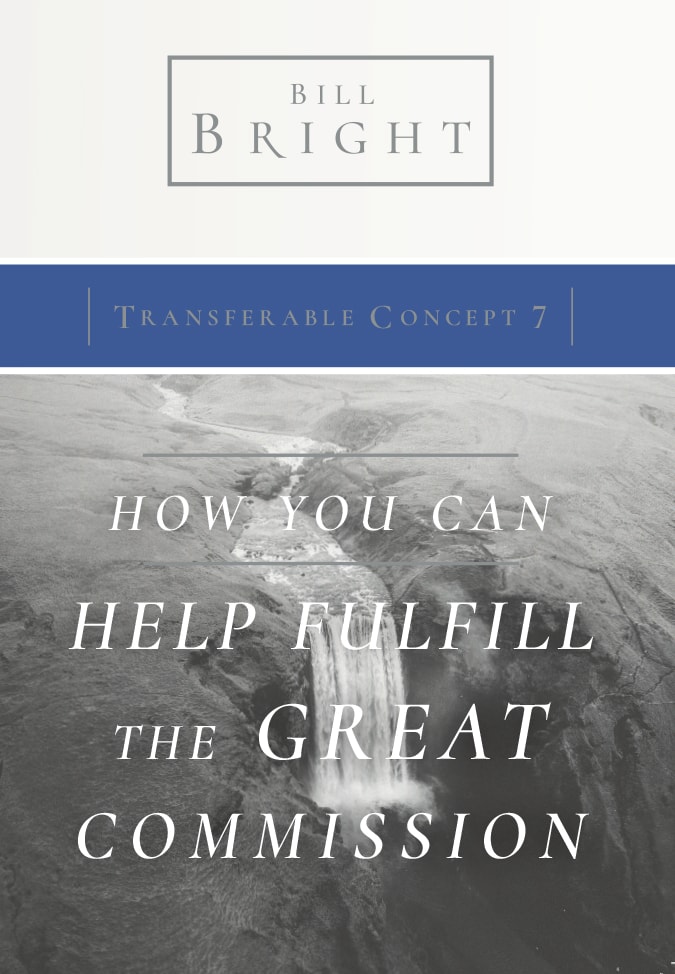 Transferable Concept 7 -  Help Fulfill the Great Commission