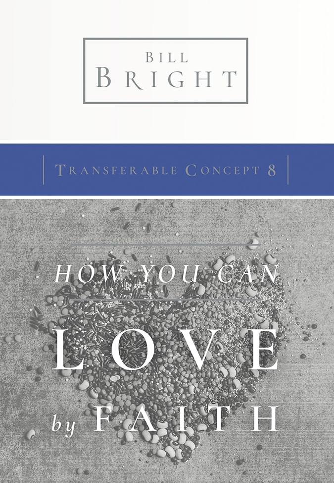 Transferable Concept 8 - Love by Faith