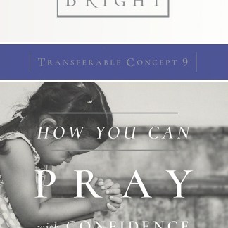 Transferable Concept 9 - Pray with Confidence