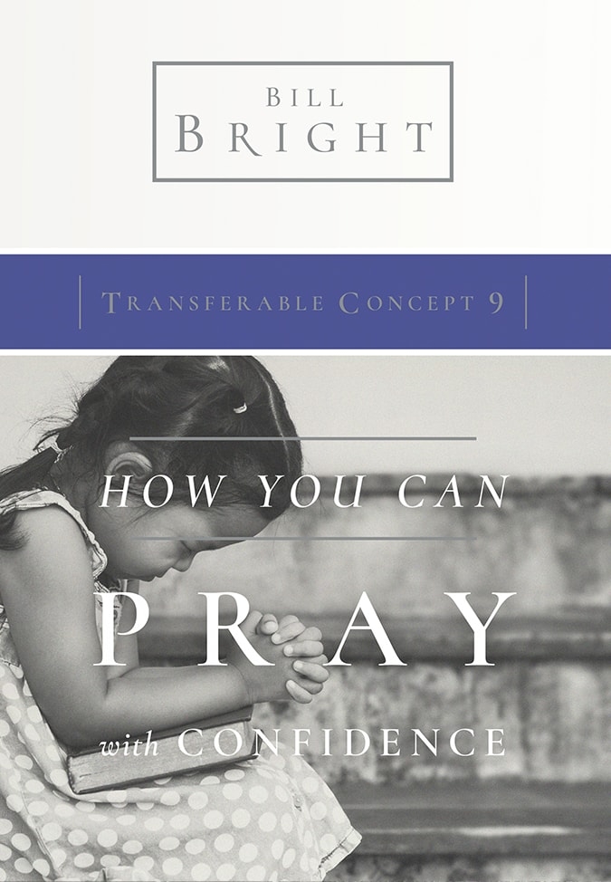 Transferable Concept 9 - Pray with Confidence