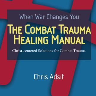 Combat Trauma Healing Manual
