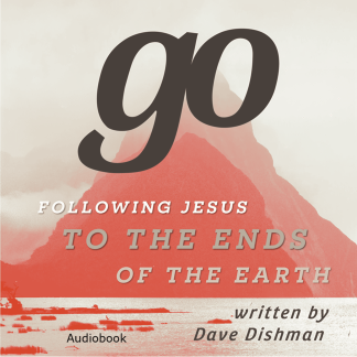Go: Following Jesus to the Ends of the Earth (Audiobook)